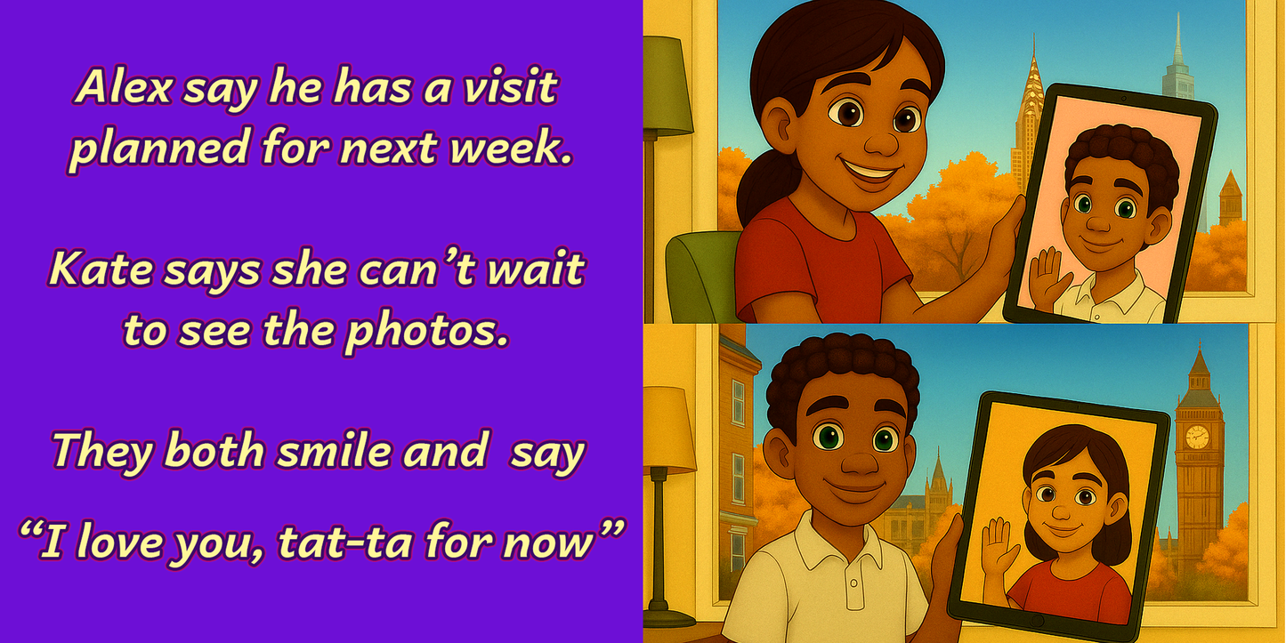 Kate and Alex video calling from NYC and London – My Cousin Kate storybook ending page – family connection